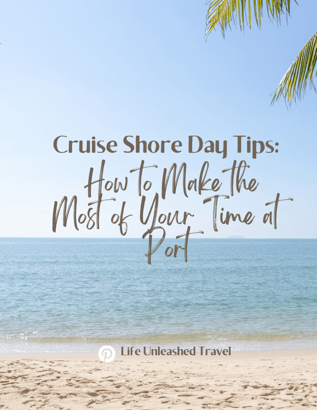 Cruise Shore Day Tips: How to Make the Most of Your Time at&nbsp;Port